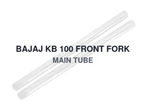 BAJAJ KB 100 FRONT FORK MAIN TUBE