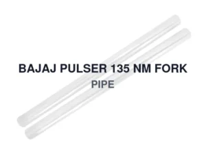 BAJAJ PULSER 135 NM FORK PIPE