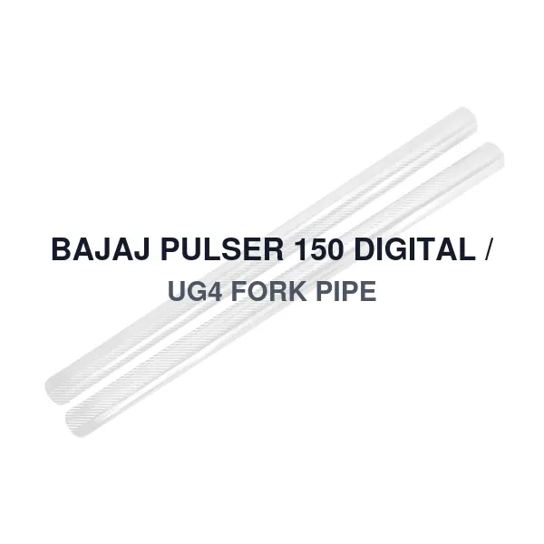 BAJAJ PULSER 150 DIGITAL / UG4 FORK PIPE