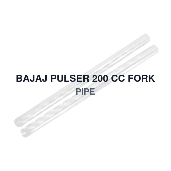 BAJAJ PULSER 200 CC FORK PIPE
