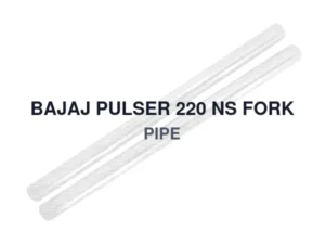 BAJAJ PULSER 220 NS FORK PIPE