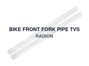 BIKE FRONT FORK PIPE TVS RADION
