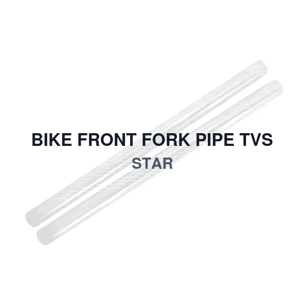 BIKE FRONT FORK PIPE TVS STAR
