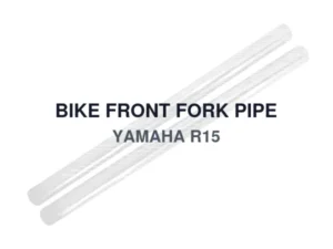 BIKE FRONT FORK PIPE YAMAHA R15