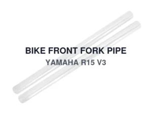 BIKE FRONT FORK PIPE YAMAHA R15 V3