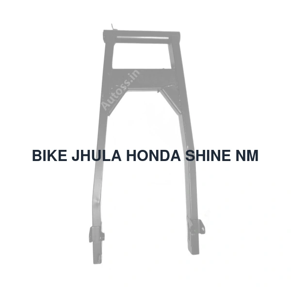 BIKE JHULA HONDA SHINE NM