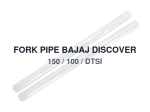 FORK PIPE BAJAJ DISCOVER 150 / 100 / DTSI
