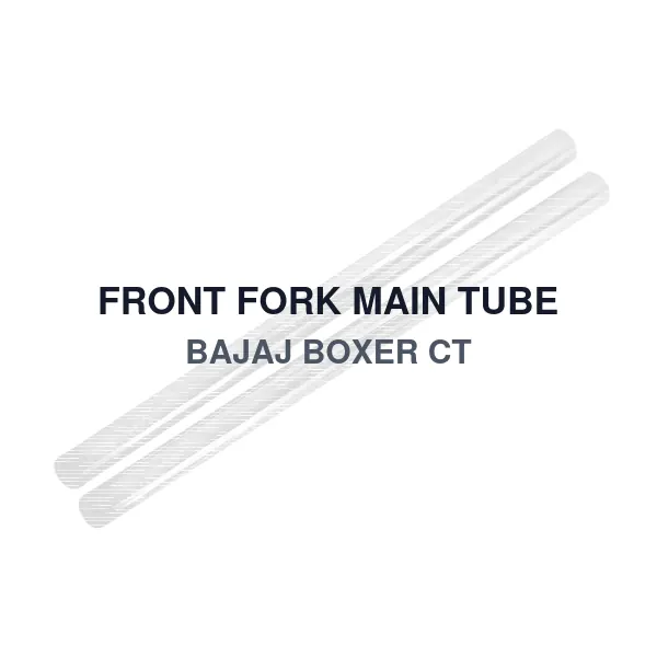 FRONT FORK MAIN TUBE BAJAJ BOXER CT