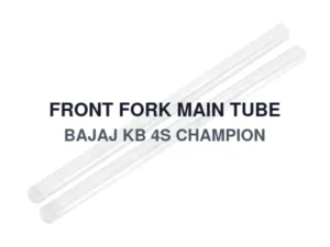 FRONT FORK MAIN TUBE BAJAJ KB 4S CHAMPION