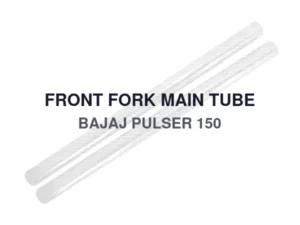 FRONT FORK MAIN TUBE BAJAJ PULSER 150