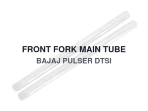 FRONT FORK MAIN TUBE BAJAJ PULSER DTSI