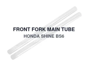 FRONT FORK MAIN TUBE HONDA SHINE BS6