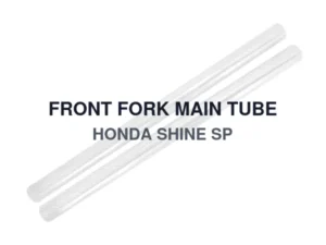 FRONT FORK MAIN TUBE HONDA SHINE SP