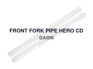 FRONT FORK PIPE HERO CD DAWN