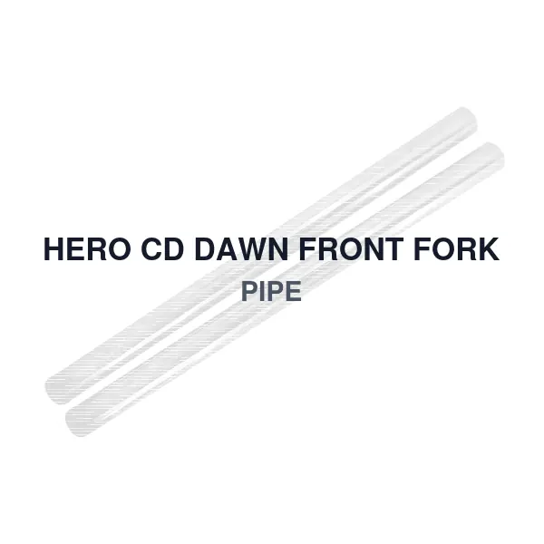 HERO CD DAWN FRONT FORK PIPE