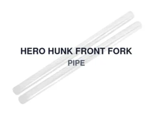 HERO HUNK FRONT FORK PIPE