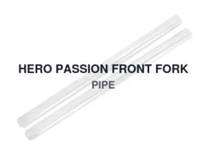 HERO PASSION FRONT FORK PIPE