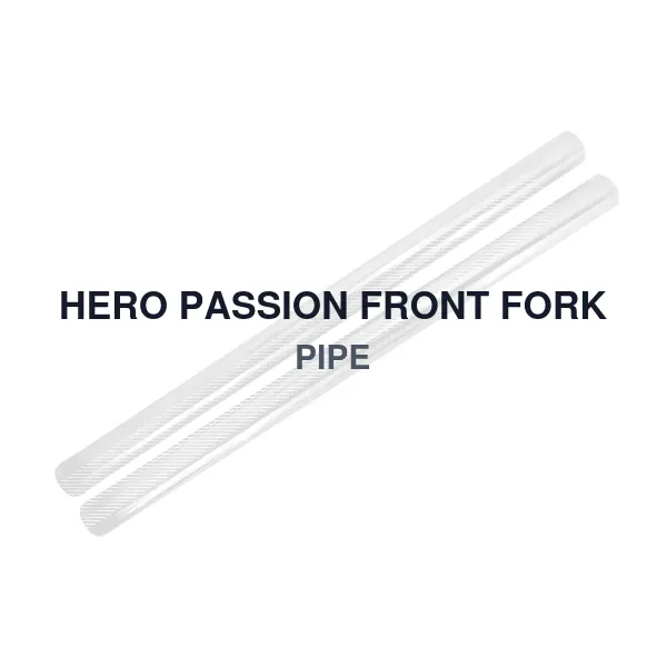 HERO PASSION FRONT FORK PIPE