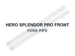 HERO SPLENDOR PRO FRONT FORK PIPE