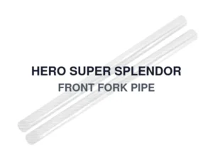 HERO SUPER SPLENDOR FRONT FORK PIPE