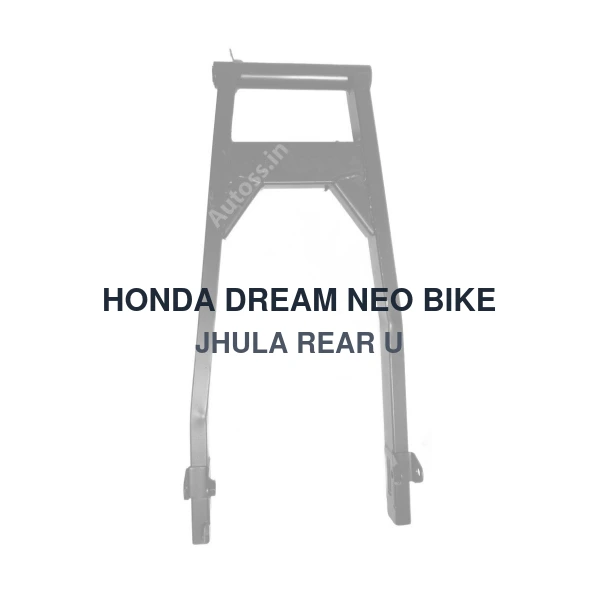 HONDA DREAM NEO BIKE JHULA REAR U