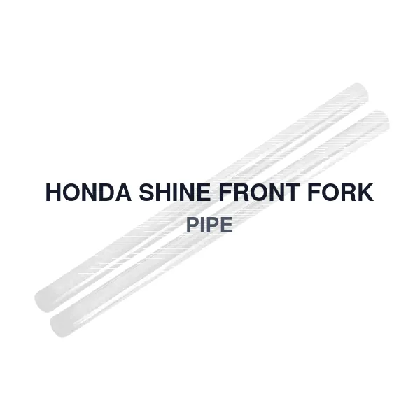 HONDA SHINE FRONT FORK PIPE