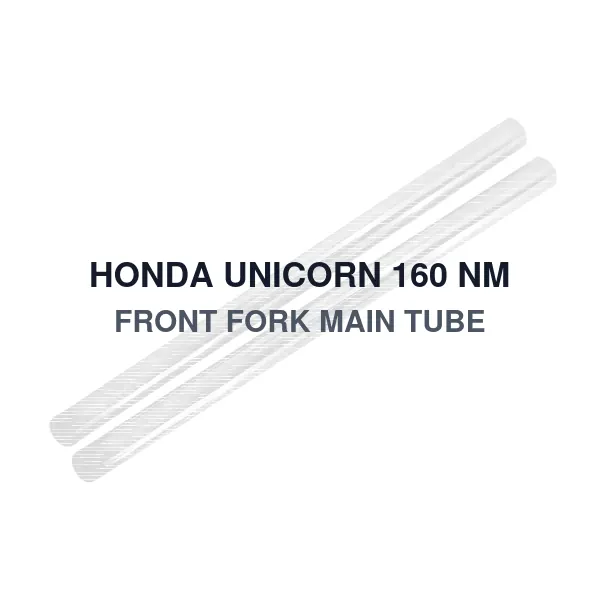 HONDA UNICORN 160 NM FRONT FORK MAIN TUBE