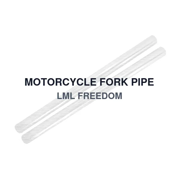 MOTORCYCLE FORK PIPE LML FREEDOM