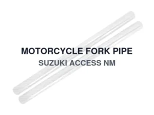 MOTORCYCLE FORK PIPE SUZUKI ACCESS NM