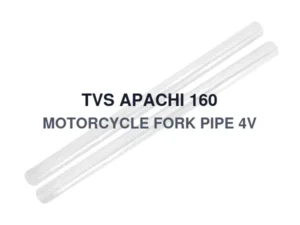 TVS APACHI 160 MOTORCYCLE FORK PIPE 4V