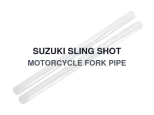 SUZUKI SLING SHOT MOTORCYCLE FORK PIPE