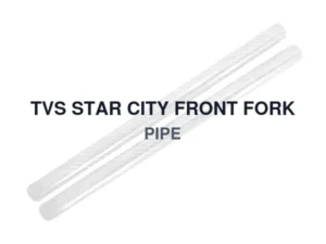 TVS STAR CITY FRONT FORK PIPE