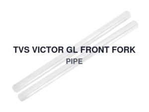 TVS VICTOR GL FRONT FORK PIPE