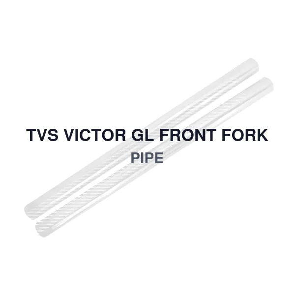 TVS VICTOR GL FRONT FORK PIPE