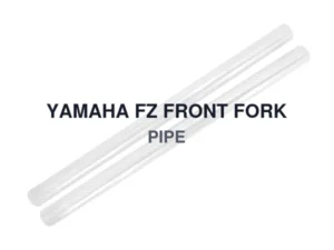 YAMAHA FZ FRONT FORK PIPE