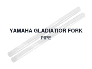 YAMAHA GLADIATIOR FORK PIPE