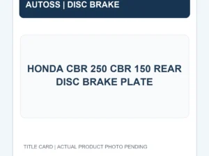 HONDA CBR 250 CBR 150 REAR DISC BRAKE PLATE title card; actual brake disc photograph pending