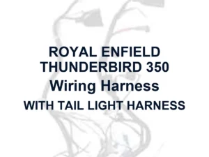 ROYAL ENFIELD WIRING HARNESS FOR ROYAL ENFIELD THUNDERBIRD 350 - WITH TAIL LIGHT HARNESS identification title card, illustrative faded background; actual product photograph pending