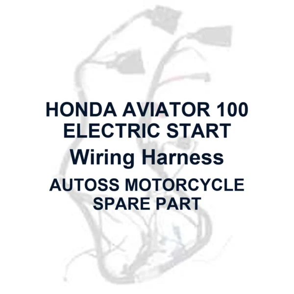 HONDA WIRING HARNESS FOR HONDA AVIATOR 100 ELECTRIC START identification title card, illustrative faded background; actual product photograph pending