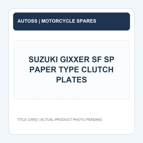 SUZUKI GIXXER SF SP PAPER TYPE CLUTCH PLATES title card; actual product photograph pending