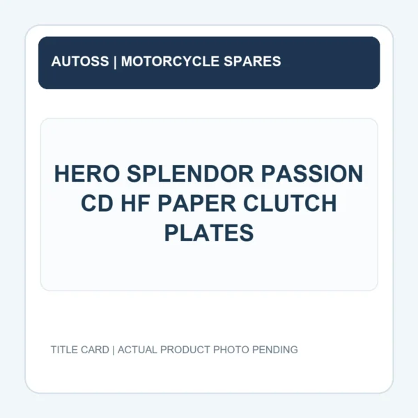 HERO SPLENDOR PASSION CD HF PAPER CLUTCH PLATES title card; actual product photograph pending