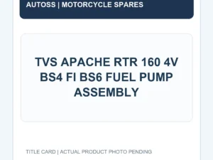 TVS APACHE RTR 160 4V BS4 FI BS6 FUEL PUMP ASSEMBLY title card; actual fuel pump assembly photograph pending