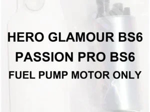 HERO FUEL PUMP MOTOR FOR HERO GLAMOUR BS6 | PASSION PRO BS6 | 2017 - PRESENT - FUEL PUMP MOTOR - 70 percent white faded owner-supplied generic fuel pump photo, bold black model identification - illustrative only