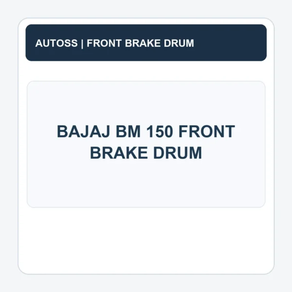BAJAJ BM 150 FRONT BRAKE DRUM title card; actual front brake drum photograph pending