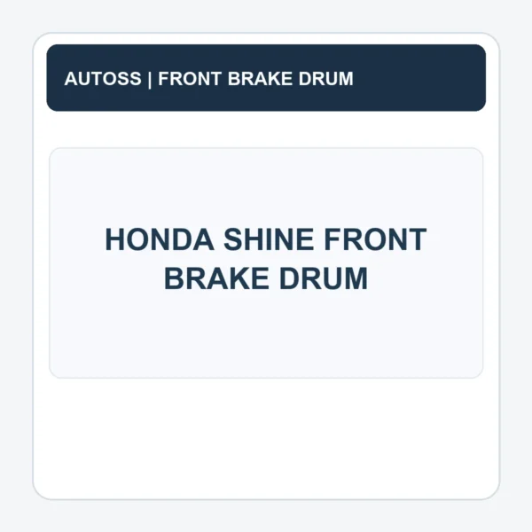HONDA SHINE FRONT BRAKE DRUM title card; actual front brake drum photograph pending
