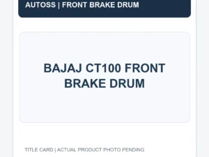 BAJAJ CT100 FRONT BRAKE DRUM title card; actual product photograph pending