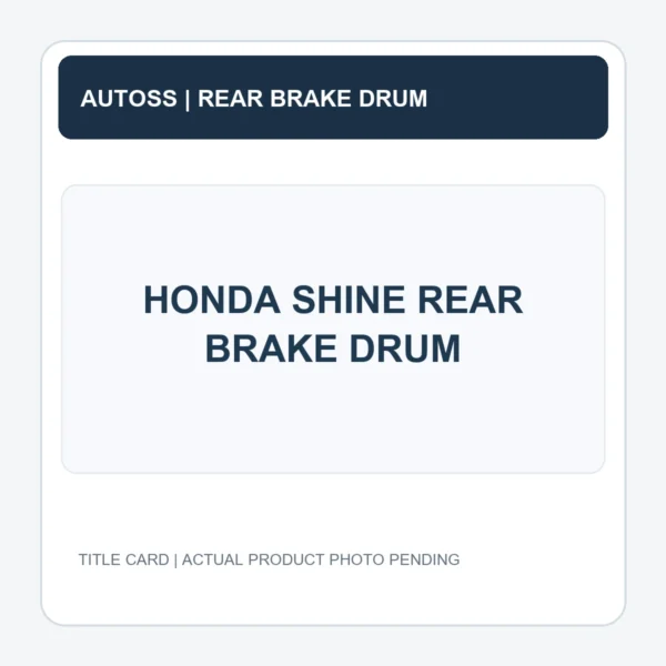 HONDA SHINE REAR BRAKE DRUM title card; actual product photograph pending