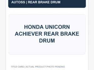 HONDA UNICORN ACHIEVER REAR BRAKE DRUM title card; actual product photograph pending