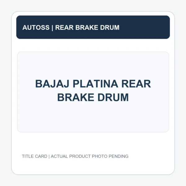 BAJAJ PLATINA REAR BRAKE DRUM title card; actual product photograph pending