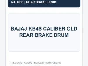 BAJAJ KB4S CALIBER OLD REAR BRAKE DRUM title card; actual product photograph pending